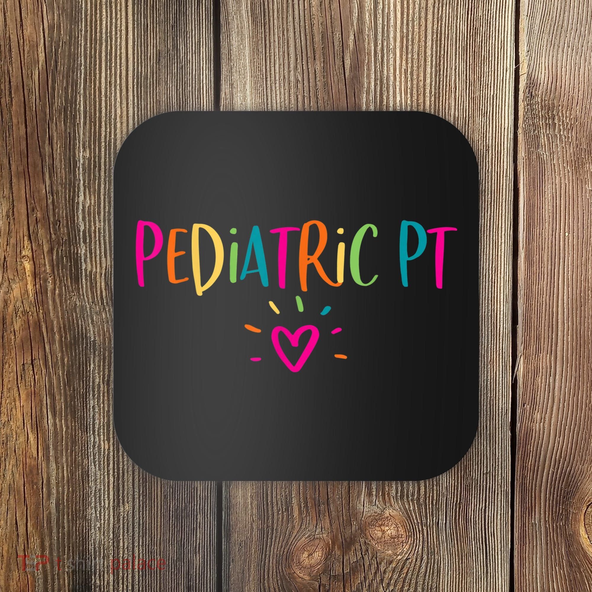 Pediatric PT Physical Therapy Office Staff Appreciation Coaster
