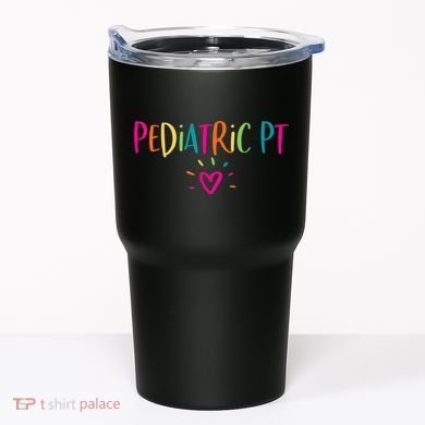 Pediatric PT Physical Therapy Office Staff Appreciation Tumbler