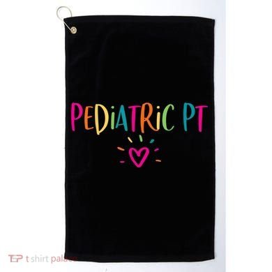 Pediatric PT Physical Therapy Office Staff Appreciation Golf Towel