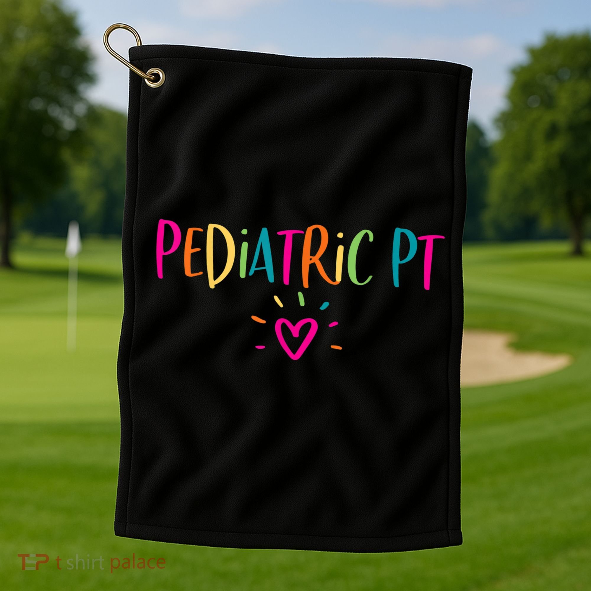 Pediatric PT Physical Therapy Office Staff Appreciation Golf Towel