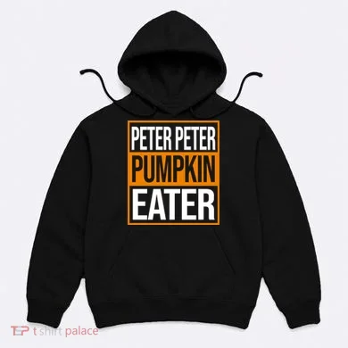 Peter Peter Pumpkin Eater Halloween Hoodie
