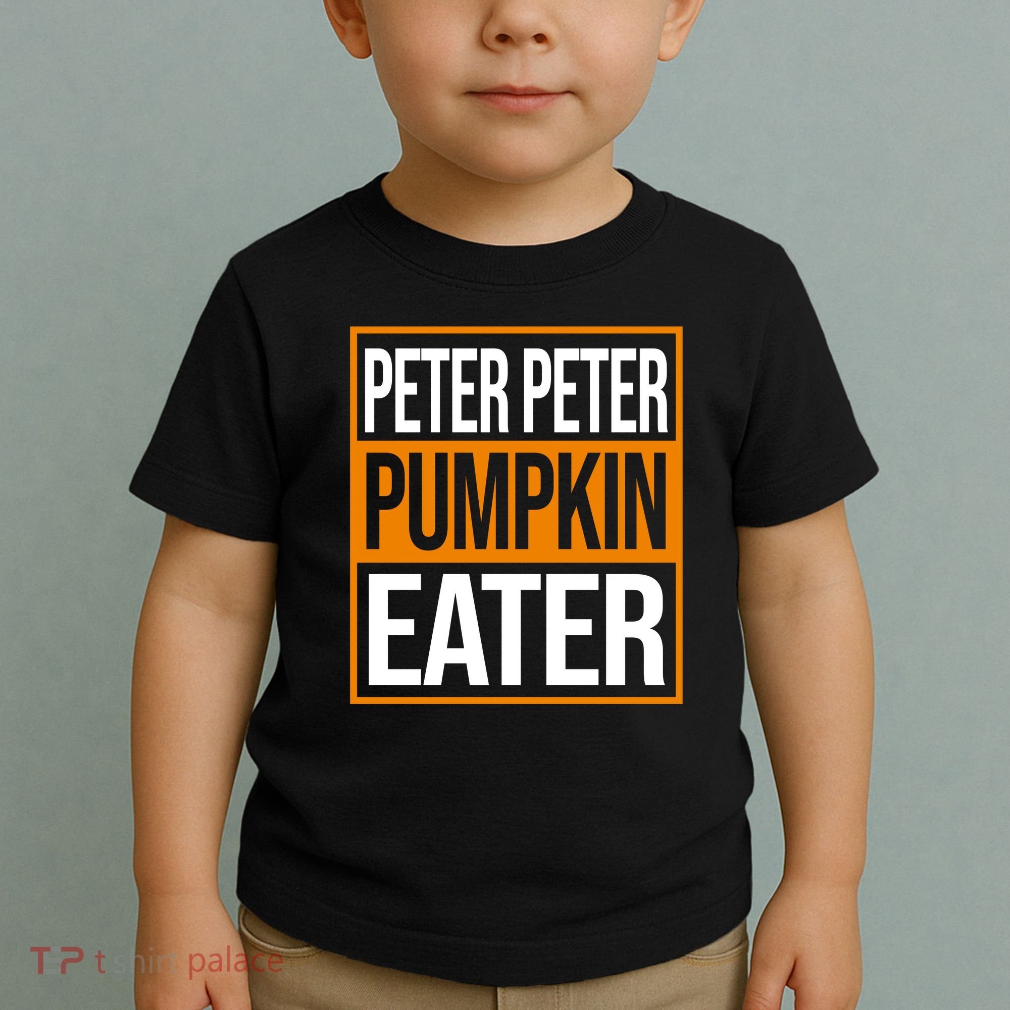 Peter Peter Pumpkin Eater Halloween Toddler T-Shirt