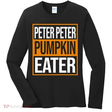 Peter Peter Pumpkin Eater Halloween Women's Long Sleeve Shirt