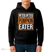 Peter Peter Pumpkin Eater Halloween Kids Hoodie thumb 4
