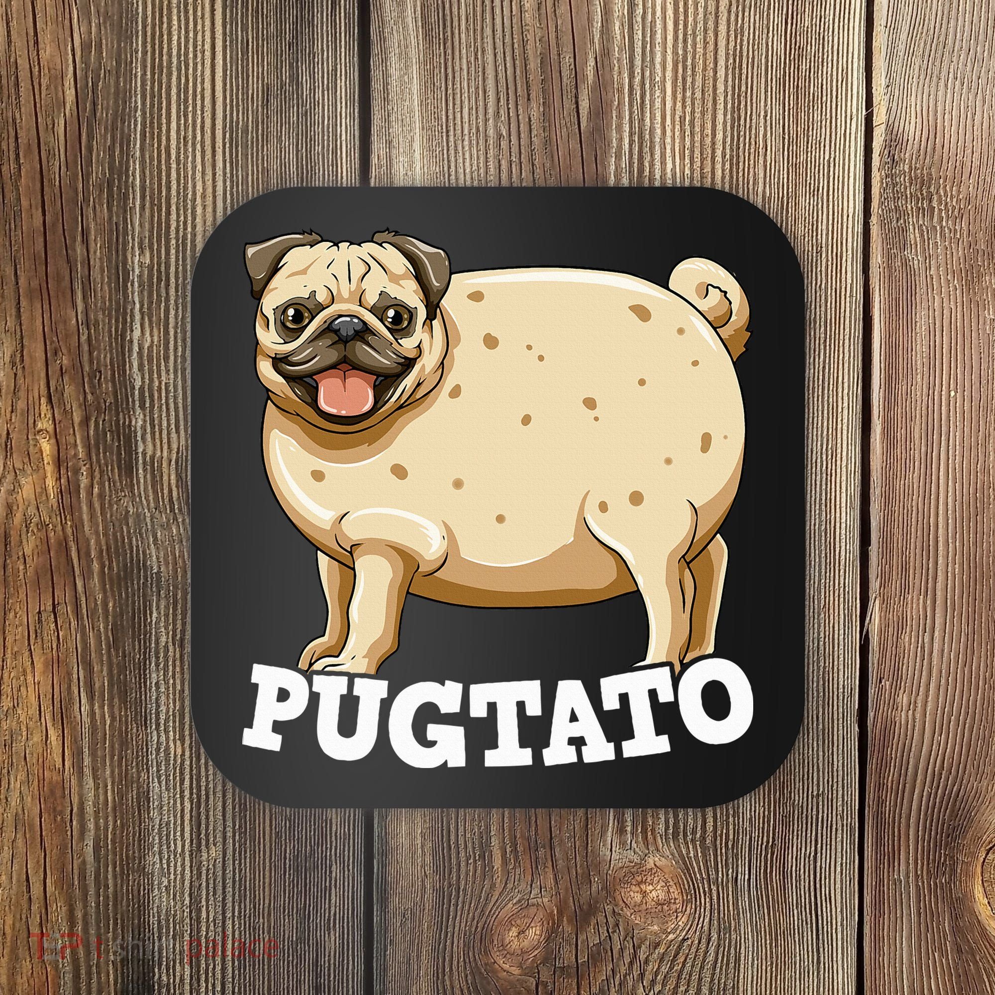 Pugtato Pug Potato Pug Lovers Coaster