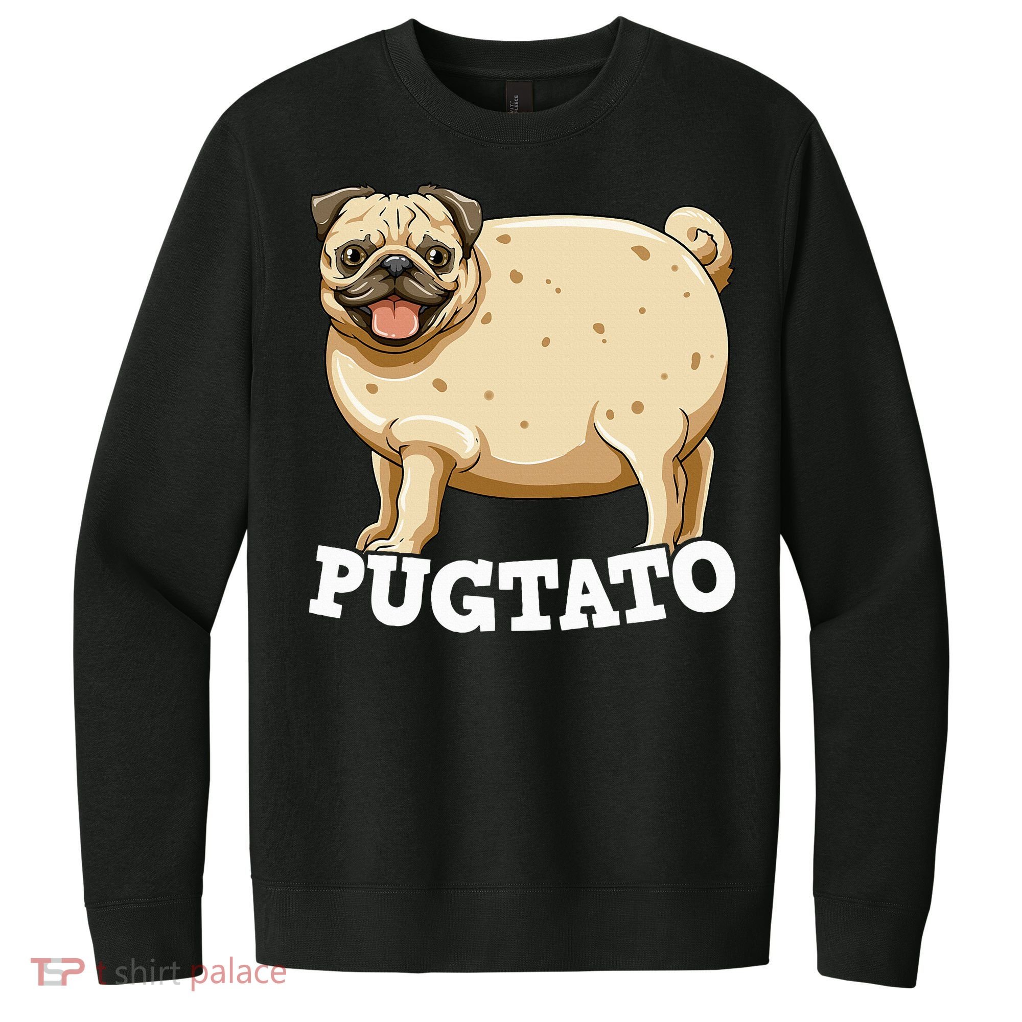 Pugtato Pug Potato Pug Lovers V.I.T. Fleece Crew Sweatshirt