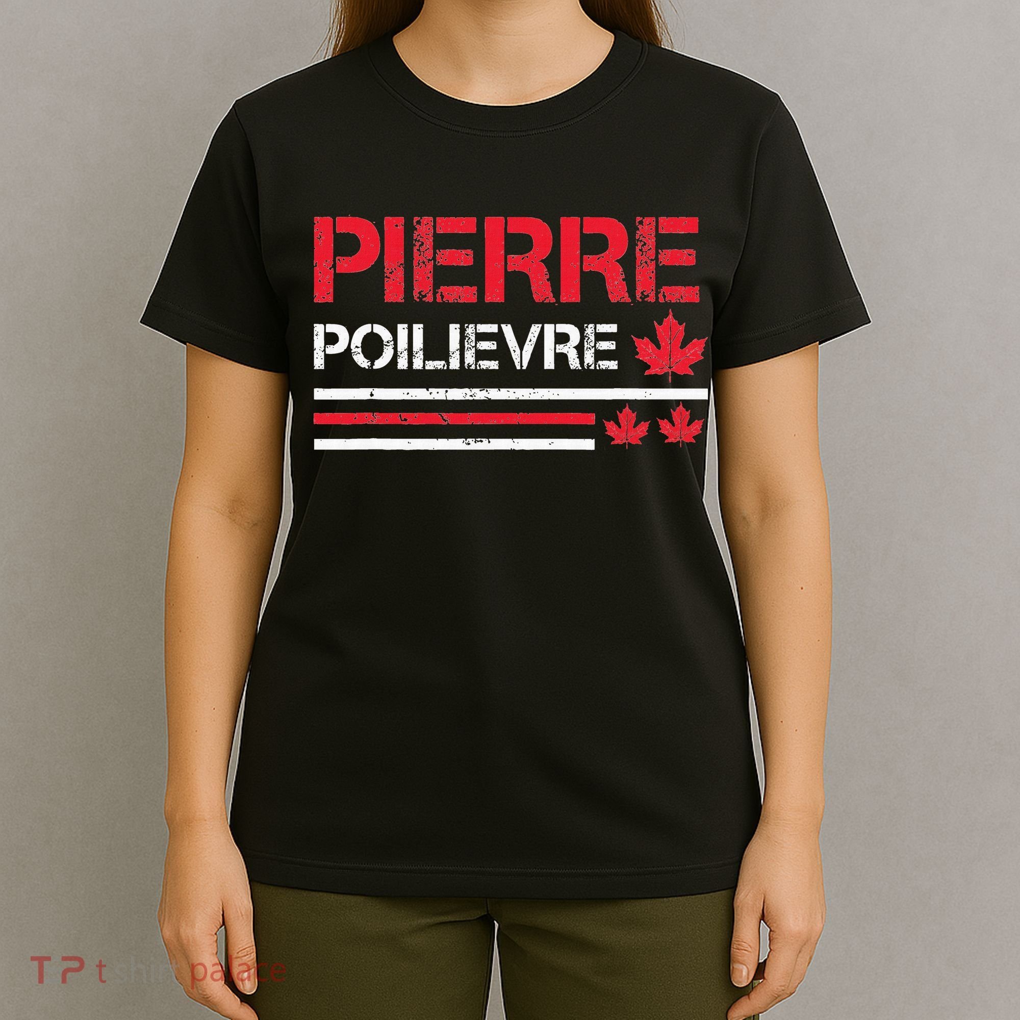 Pierre Poilievre Pierre Poilievre Prime Minister T-Shirt