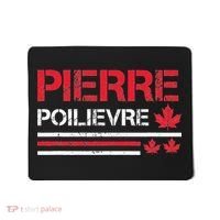 Pierre Poilievre Pierre Poilievre Prime Minister Mousepad thumb 0