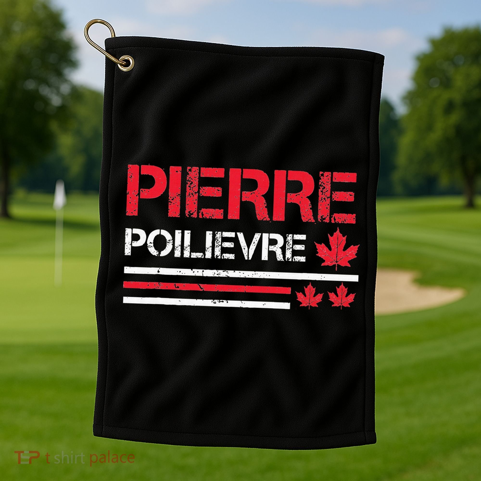 Pierre Poilievre Pierre Poilievre Prime Minister Golf Towel