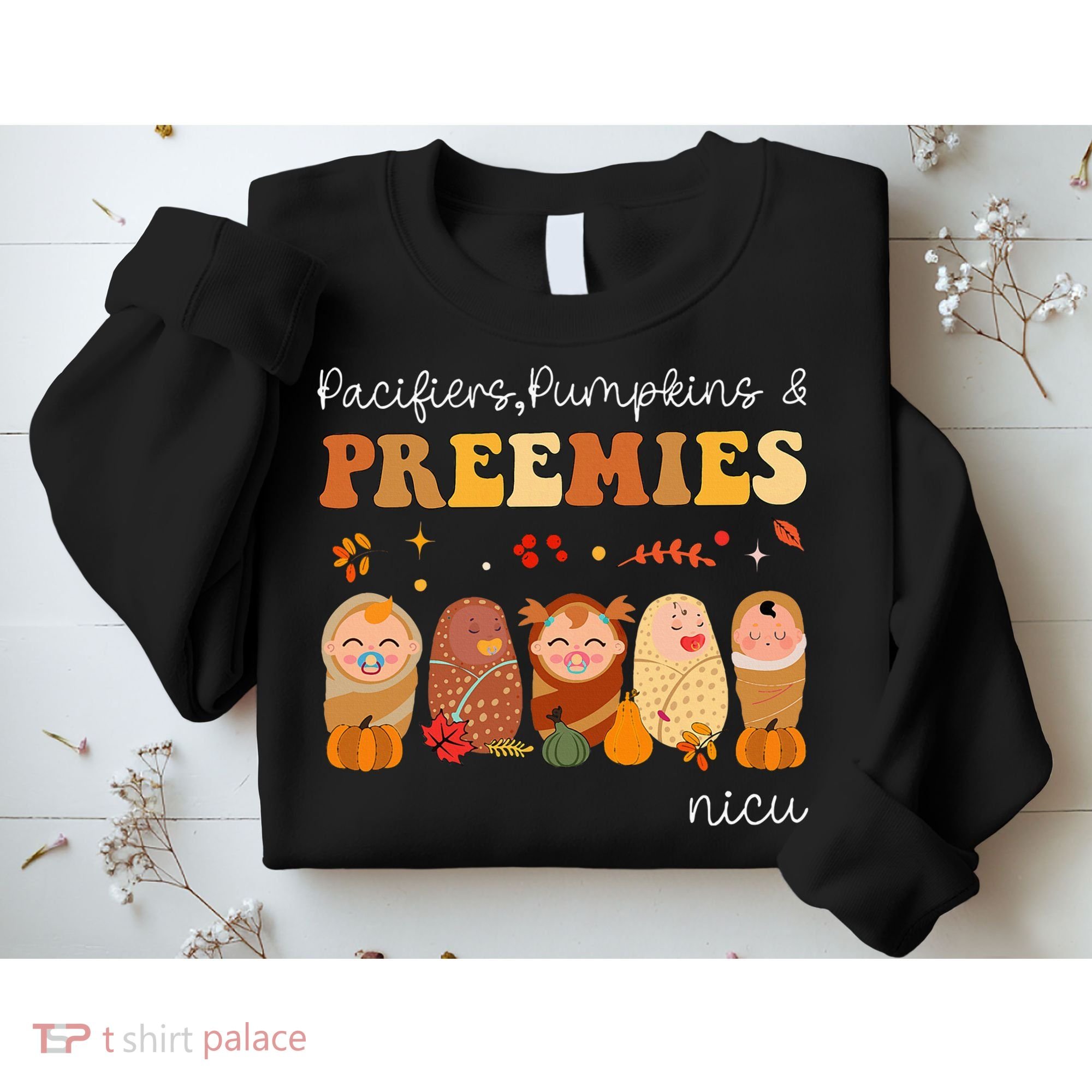 Pacifiers Pumpkins & Preemies Neonatal Nicu Nurse Halloween Sweatshirt