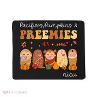 Pacifiers Pumpkins & Preemies Neonatal Nicu Nurse Halloween Mousepad thumb 0