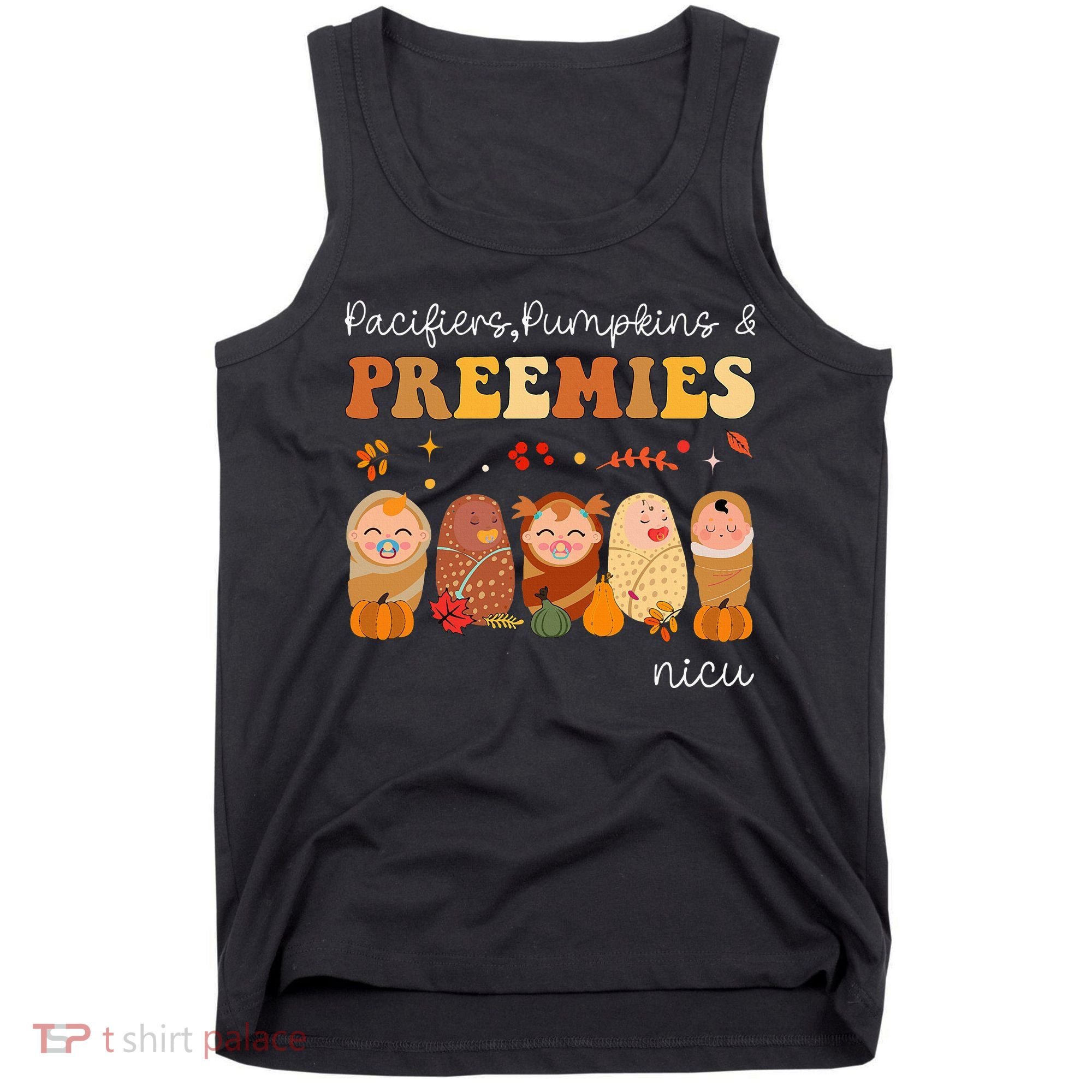 Pacifiers Pumpkins & Preemies Neonatal Nicu Nurse Halloween Tank Top