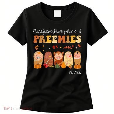Pacifiers Pumpkins & Preemies Neonatal Nicu Nurse Halloween Women's T-Shirt