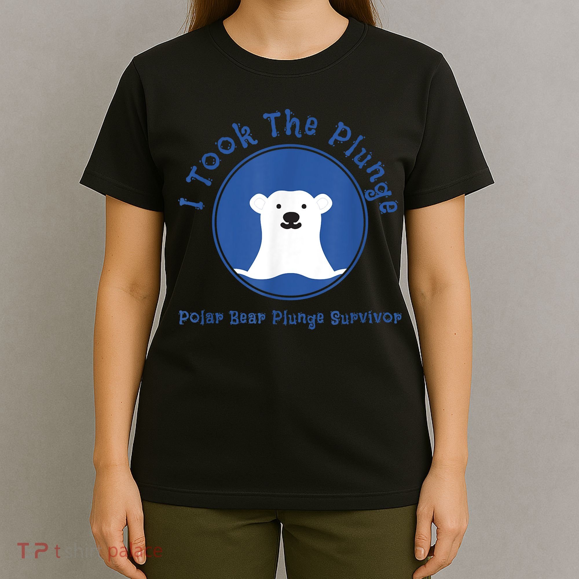 Polar Plunge Polar Bear I Took The Plunge T-Shirt