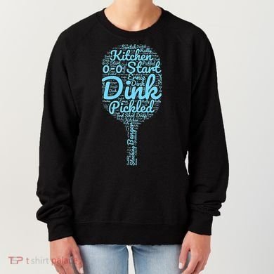 Pickleball Phrases Pickleball Women's Sweatshirt