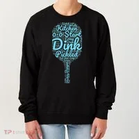 Pickleball Phrases Pickleball Women's Sweatshirt thumb 0