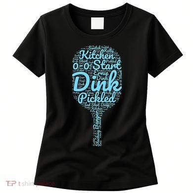 Pickleball Phrases Pickleball Women's T-Shirt