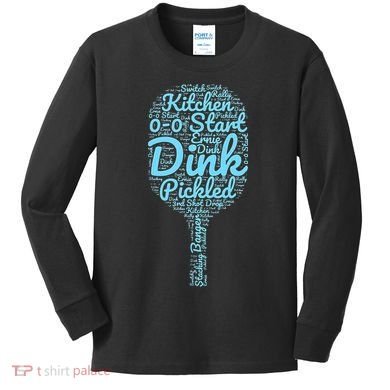 Pickleball Phrases Pickleball Kids Long Sleeve Shirt