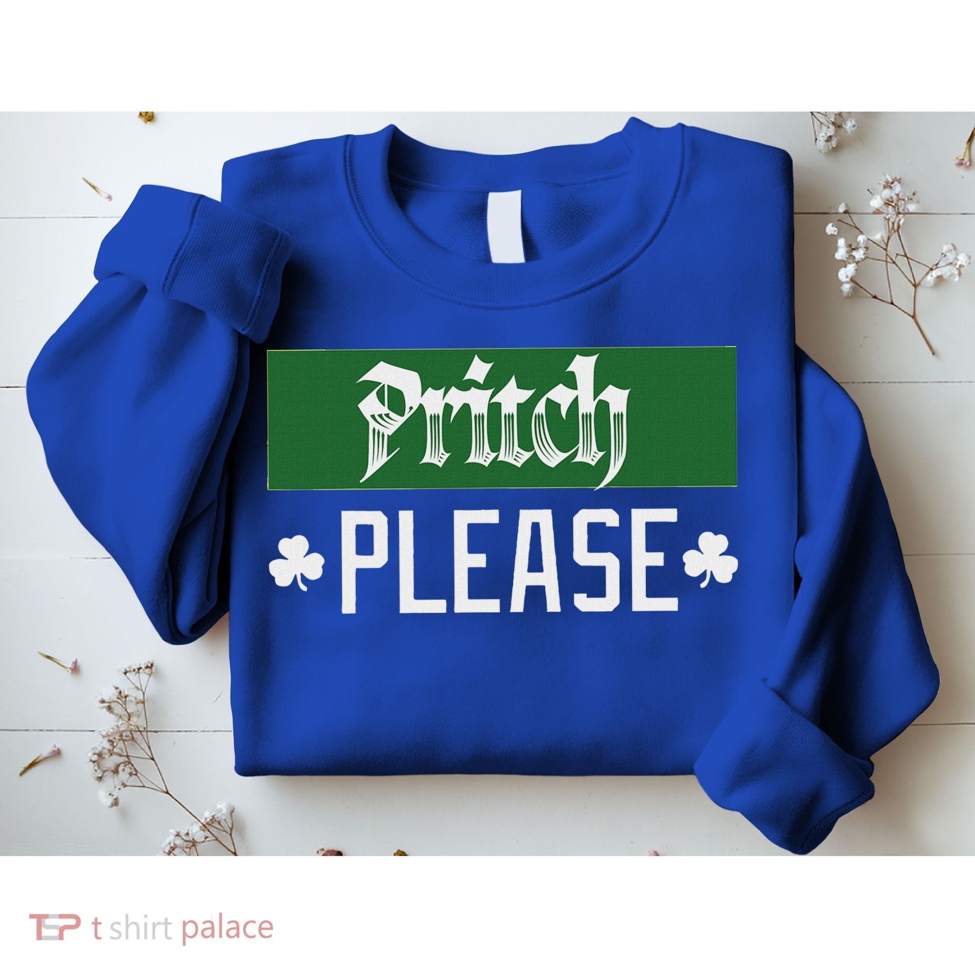 Pritch Please Sweatshirt