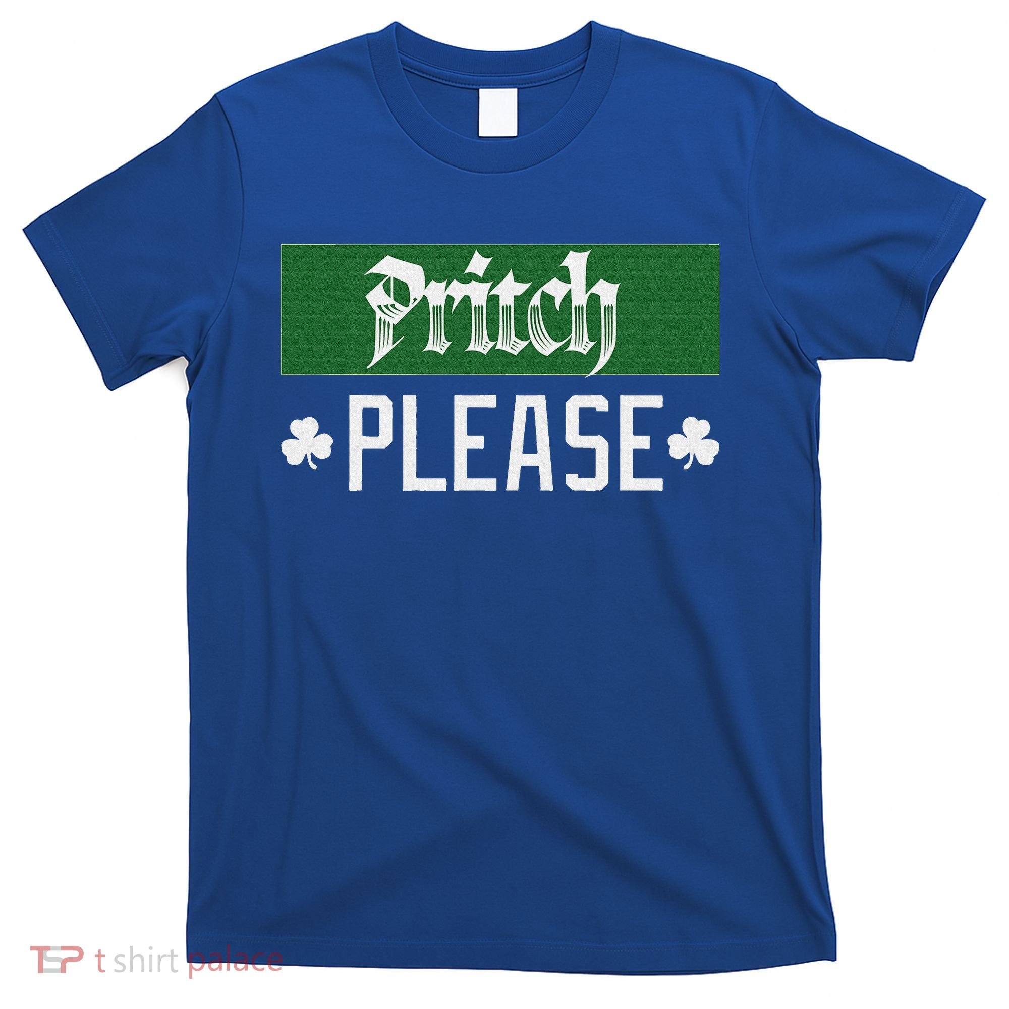 Pritch Please T-Shirt