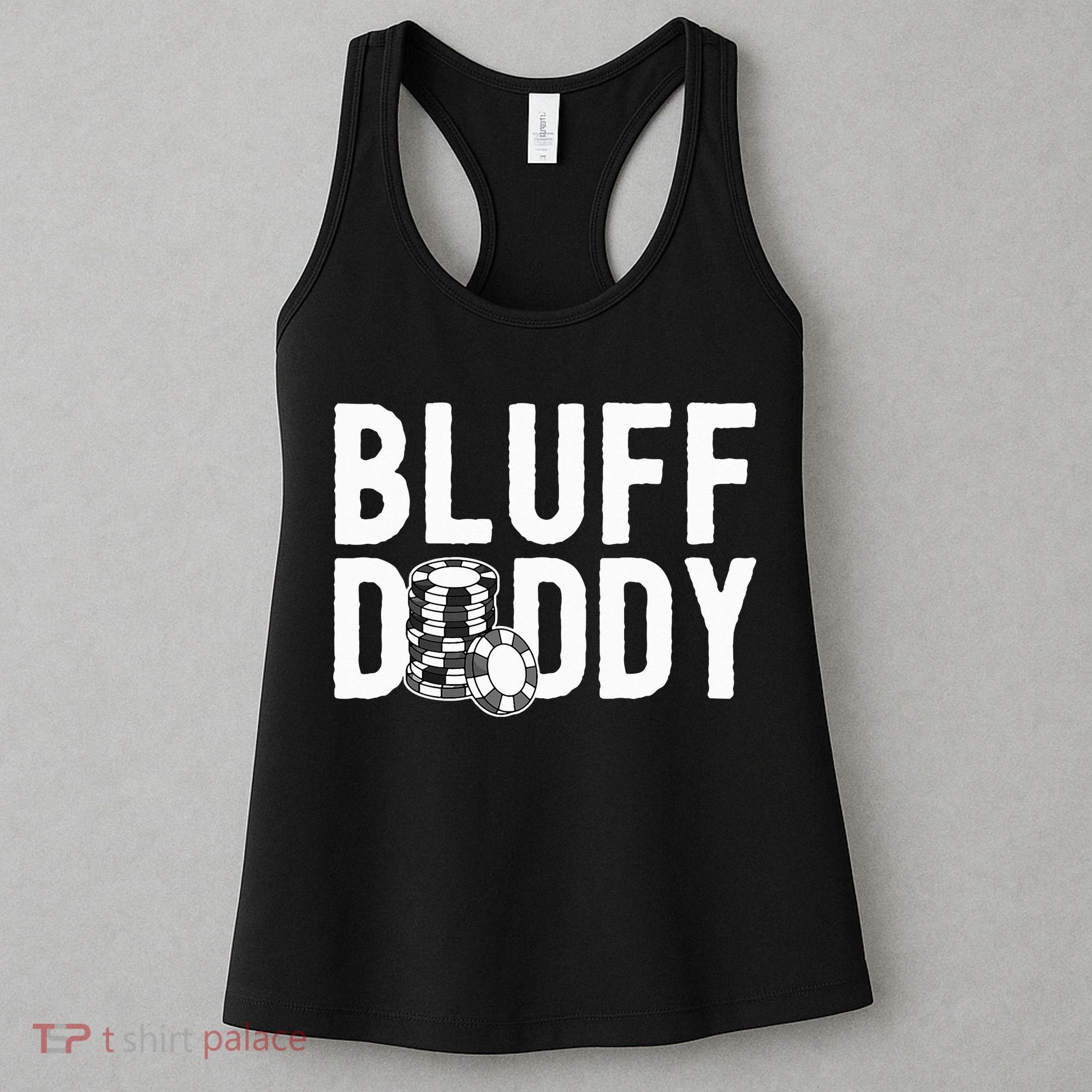 Poker Player Poker Cards Game I Bluff Bluffing Women's Tank Top
