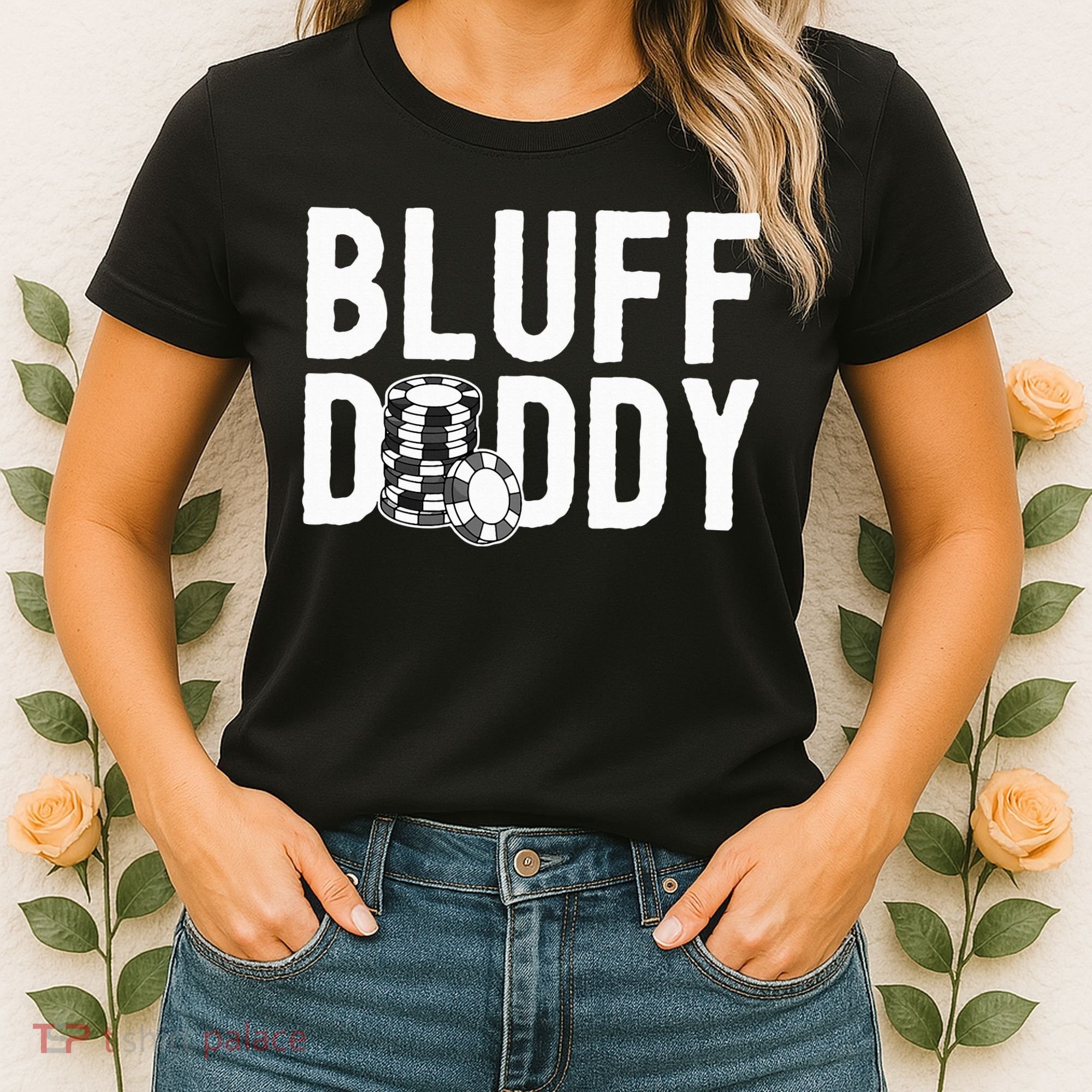Poker Player Poker Cards Game I Bluff Bluffing Women's T-Shirt