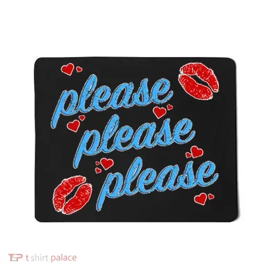 P.L.E.A.S.E P.L.E.A.S.E P.L.E.A.S.E Song Design Sabrina Lips Mousepad
