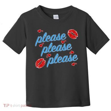 P.L.E.A.S.E P.L.E.A.S.E P.L.E.A.S.E Song Design Sabrina Lips Toddler T-Shirt