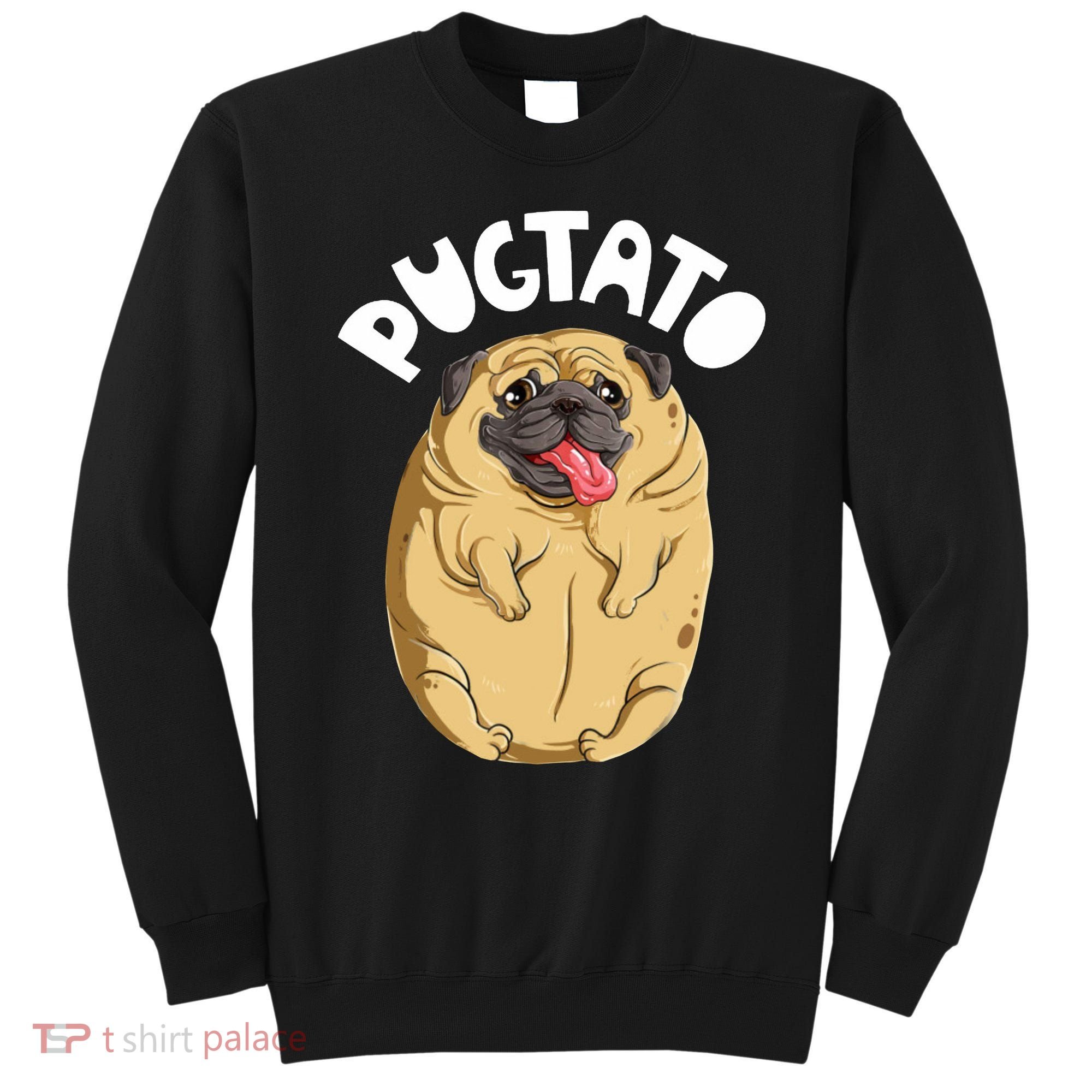 Pugtato Pug Potato Dog Lover Sweatshirt