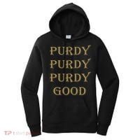Purdy Purdy Purdy Good Football Quarterback Women's Hoodie thumb 0