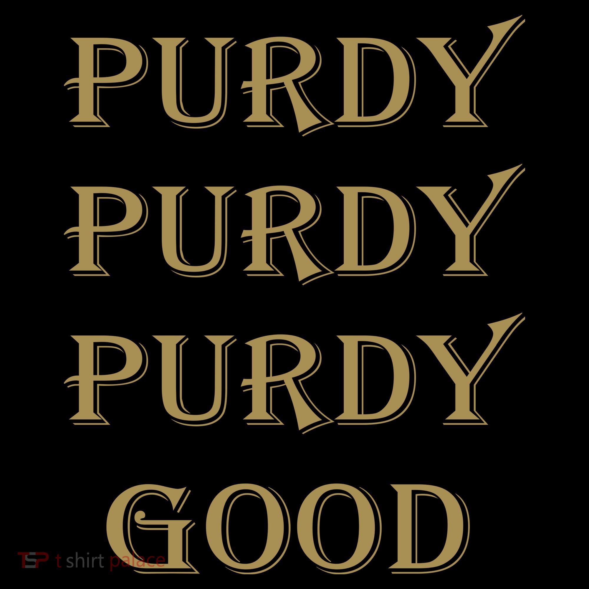 Purdy Purdy Purdy Good Football Quarterback Women's Hoodie
