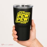 Pew Pew Pew Humor Meme Quote Costume Tumbler thumb 2