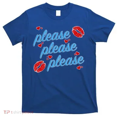 P.E..A.S.E P.L.E.A.S.E P.L.E.A.S. Song T-Shirt