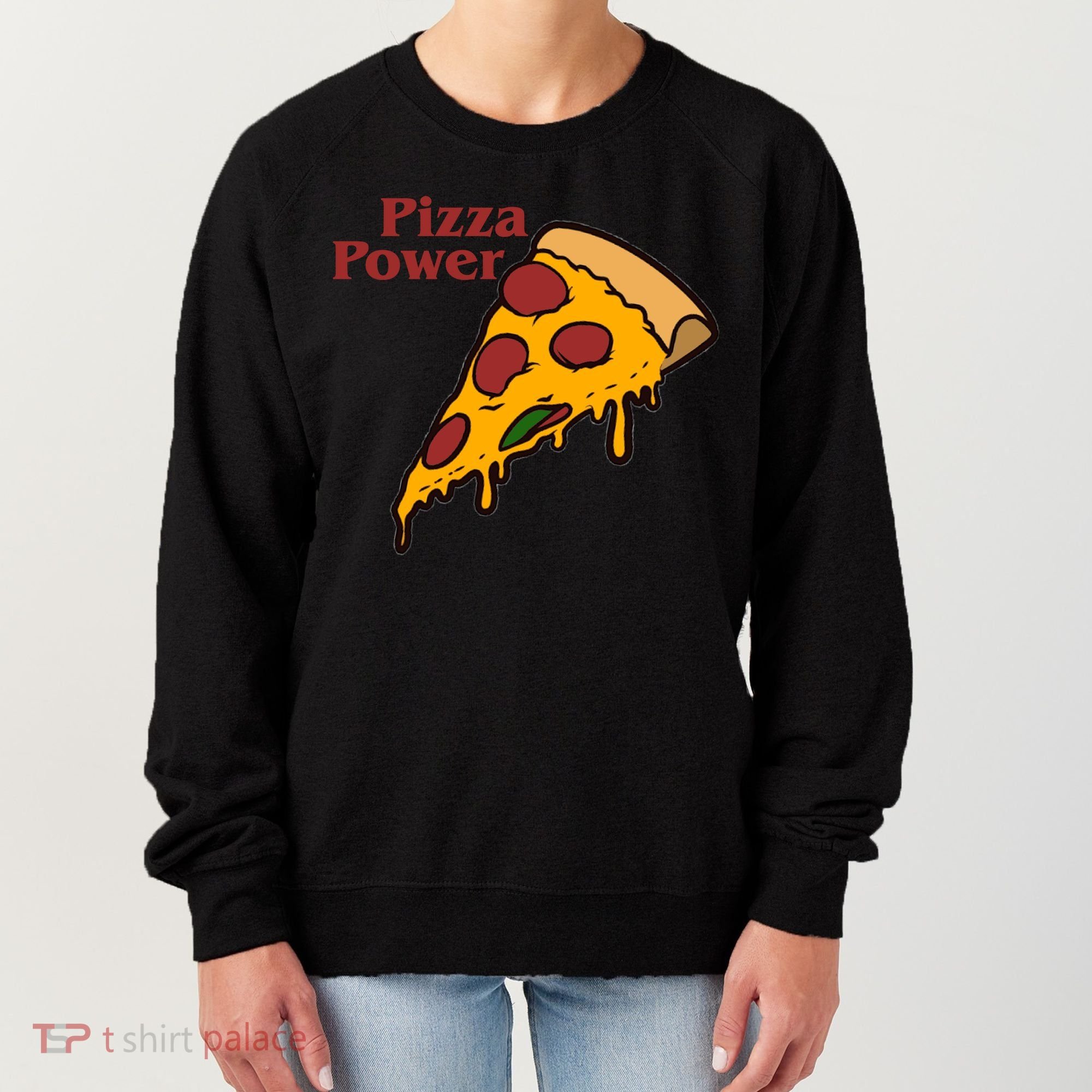 Pizza Power Women's Sweatshirt