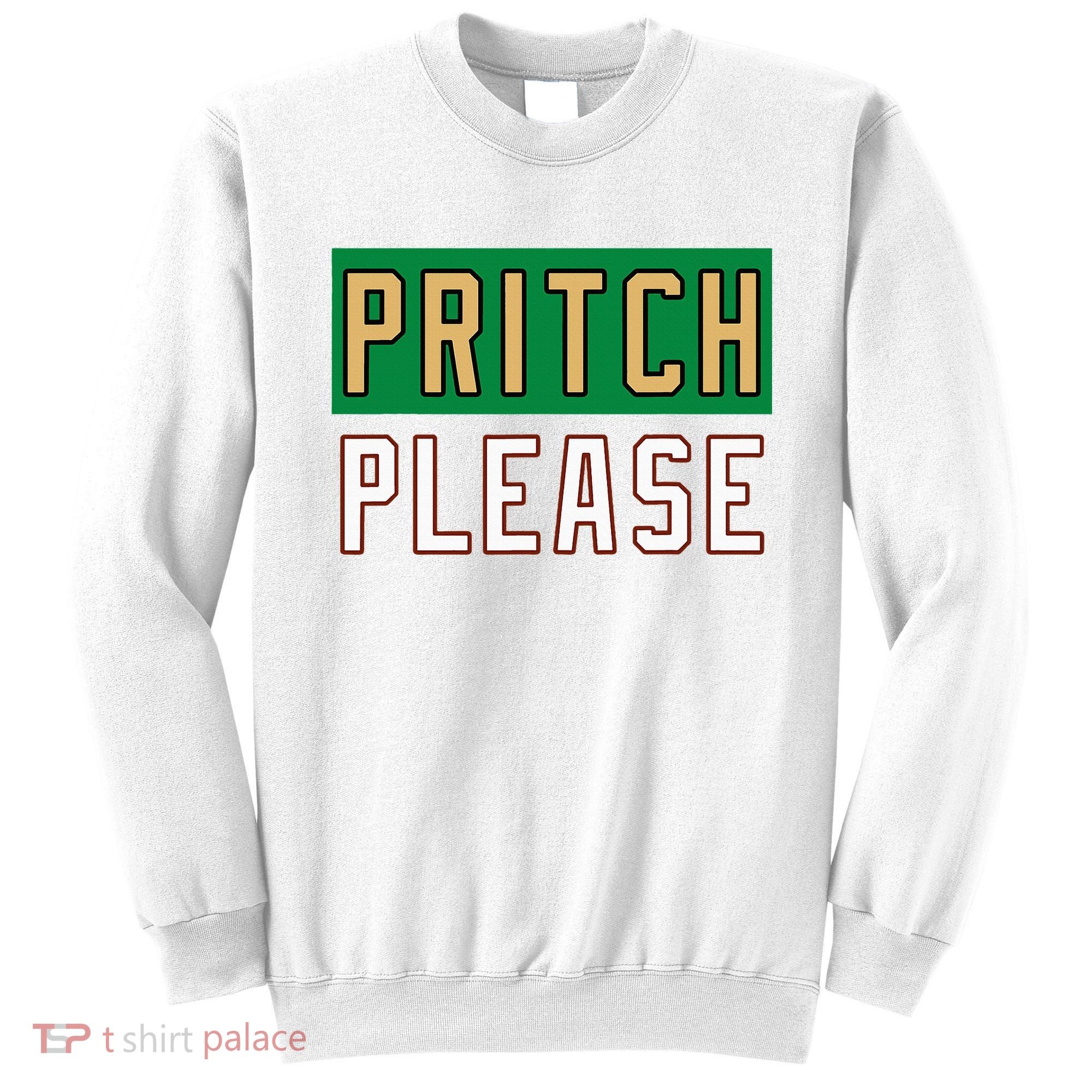Pritch Please Sweatshirt