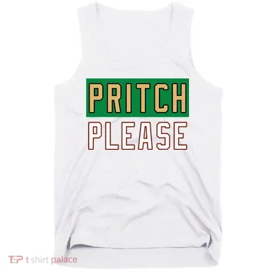 Pritch Please Tank Top