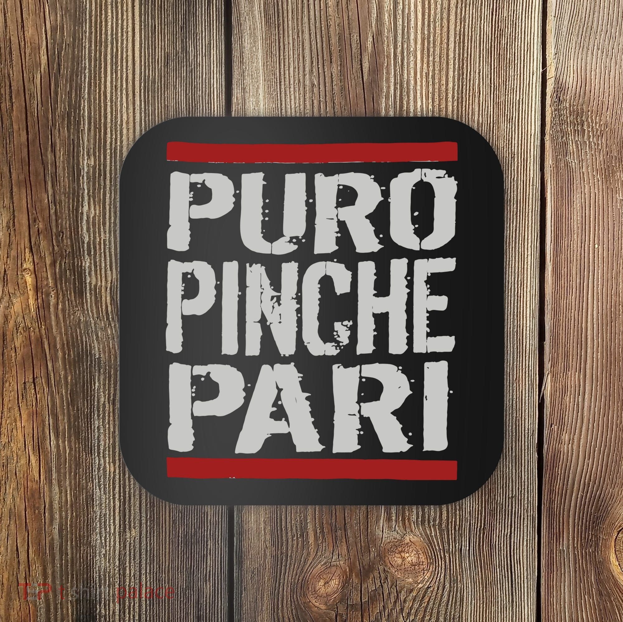 Puro Pinche Pari Funny Coaster
