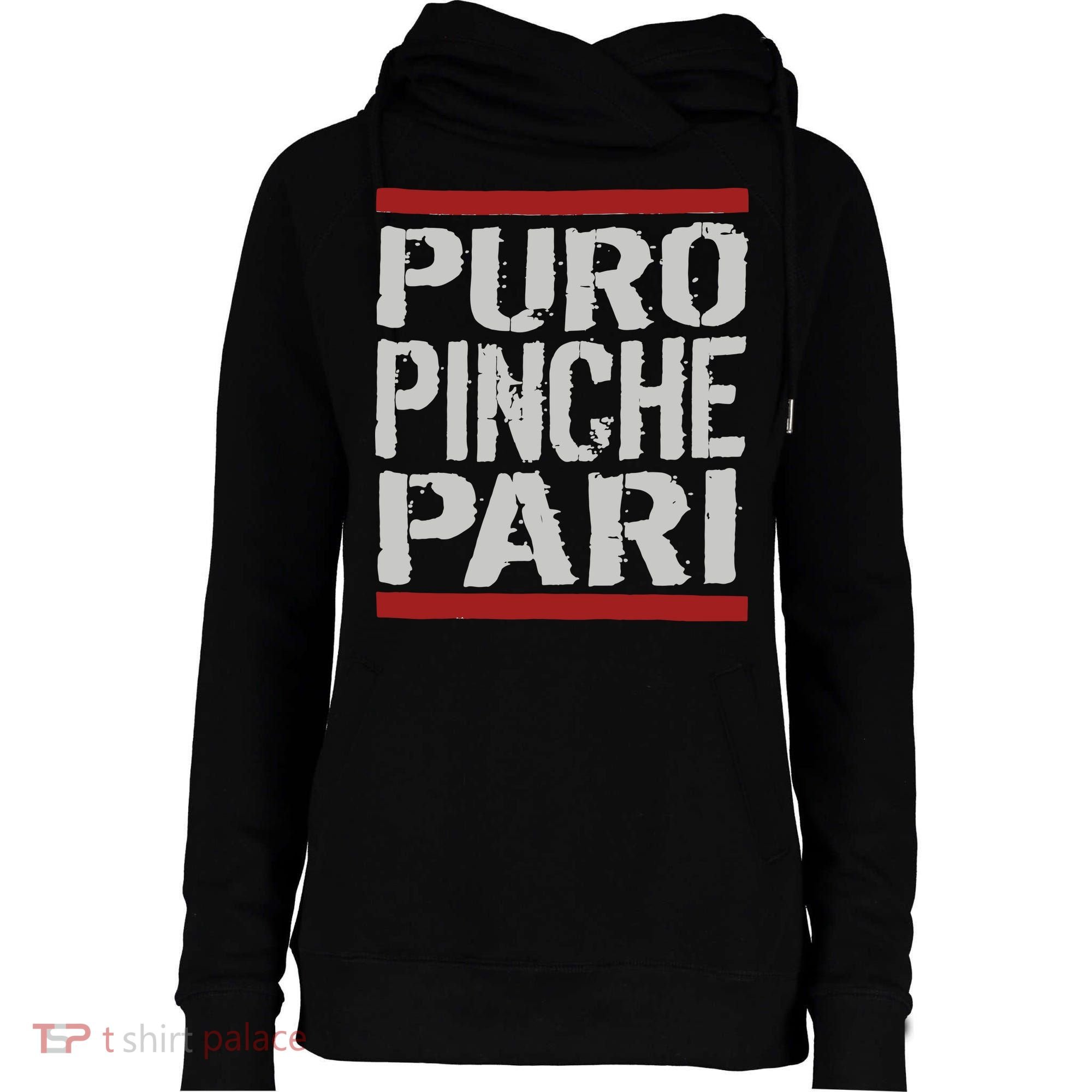 Puro Pinche Pari Funny Womens Funnel Neck Pullover Hood