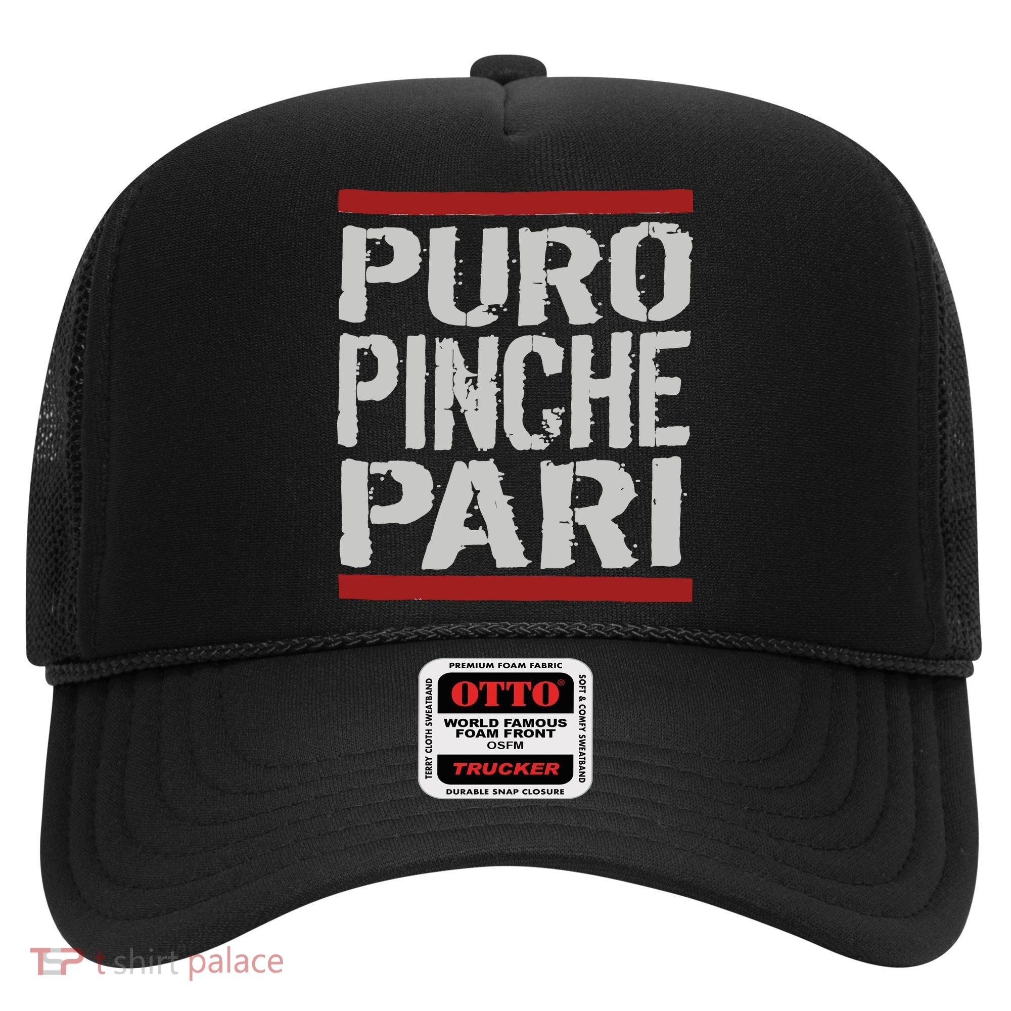 Puro Pinche Pari Funny Hat