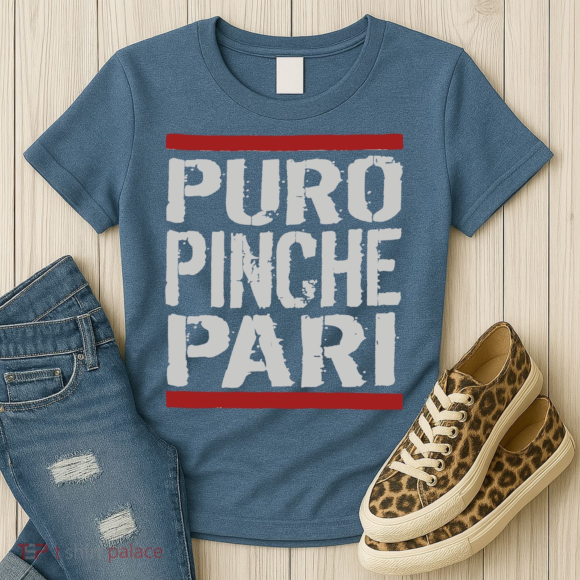 Puro Pinche Pari Funny Women's T-Shirt