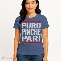 Puro Pinche Pari Funny Women's T-Shirt thumb 4