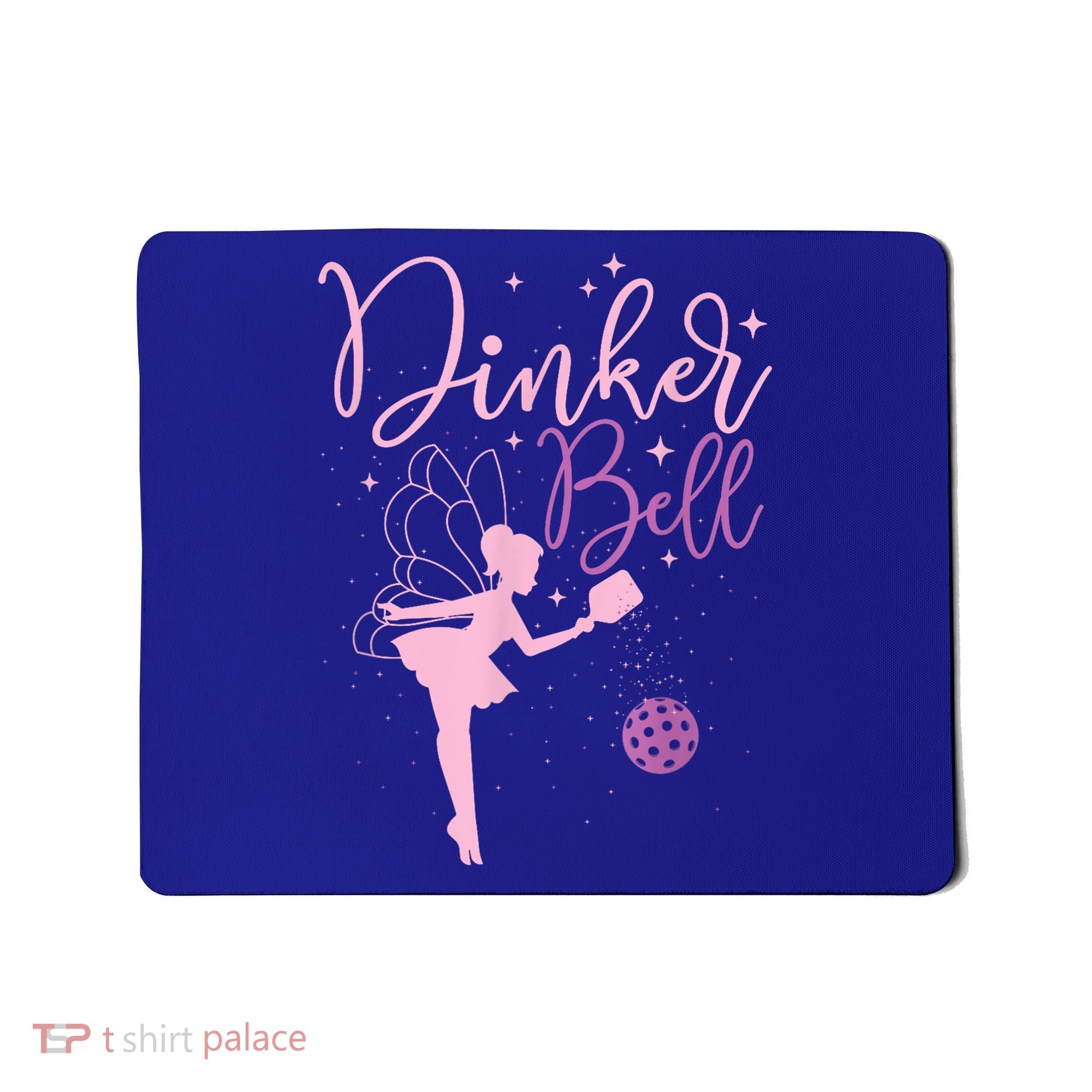 Pickleball Player Pickleballers Sports Lover Dinker Bell Gift For Girl Mousepad