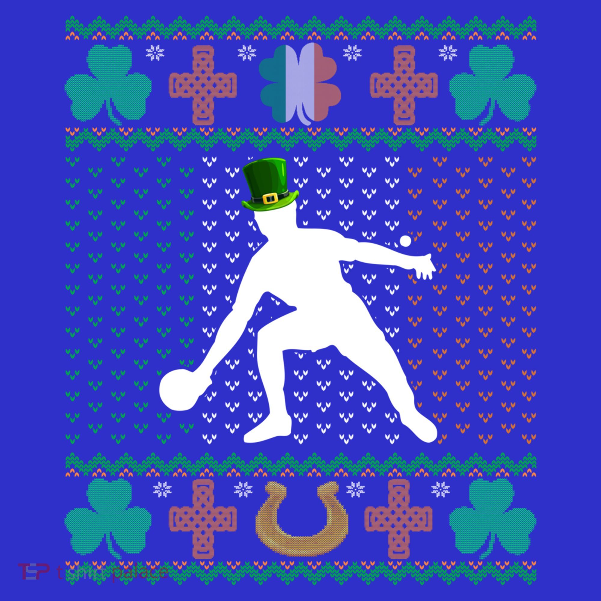 Ping Pong Player St Patrick's Day Ugly Holiday Table Tennis Meaningful Gift T-Shirt