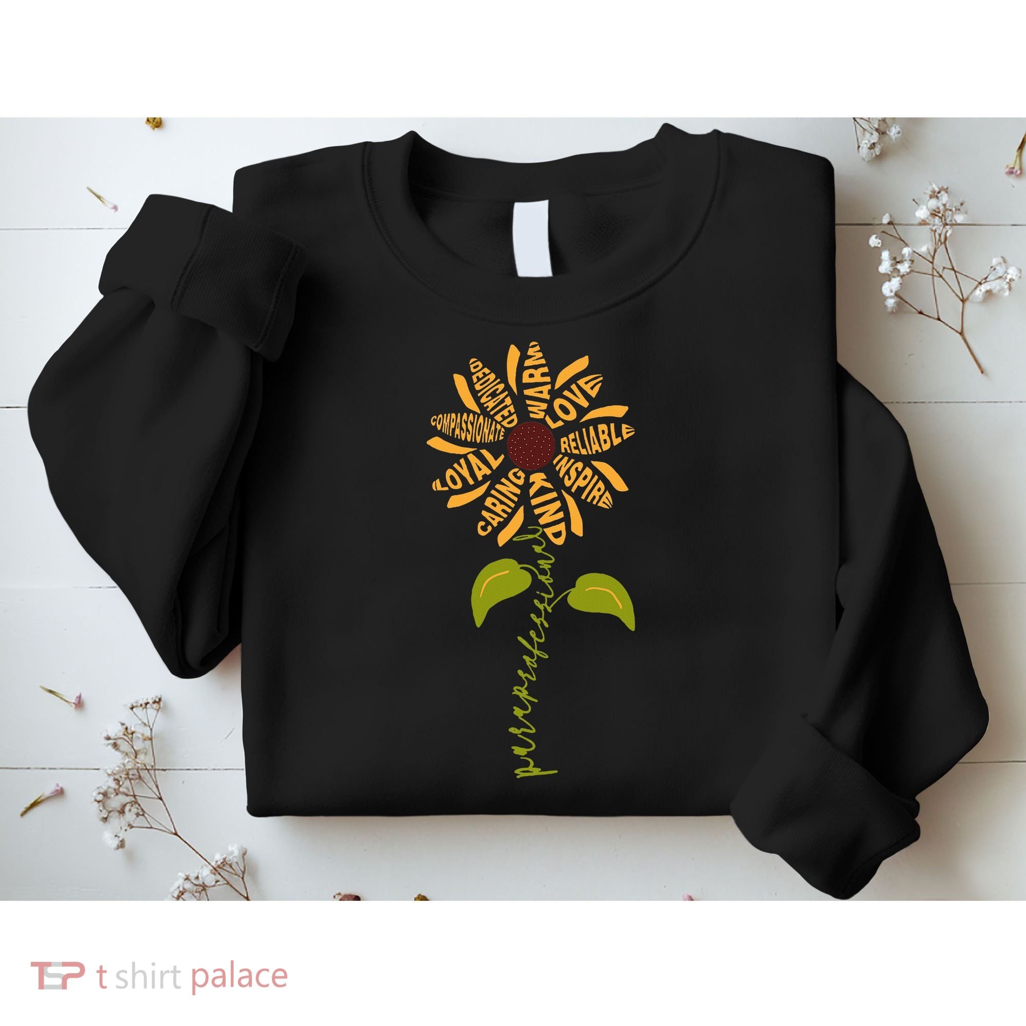 Para professional Paraeducator Teacher Sunflower Sweatshirt