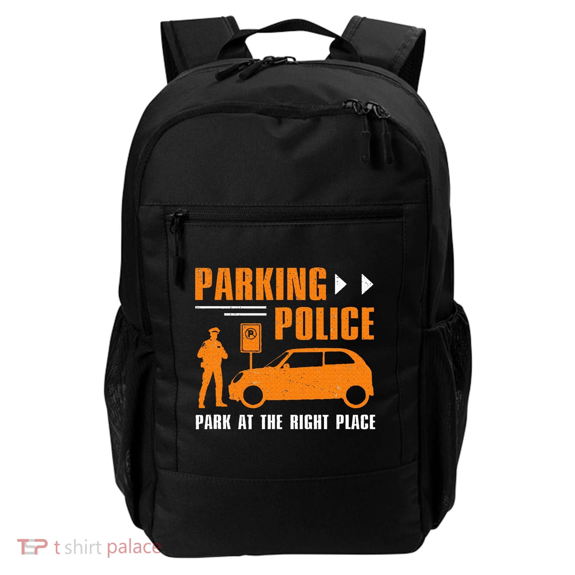 Parking Police Park At The Right Place Backpack