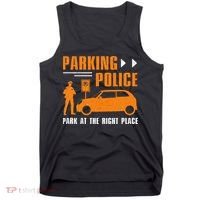 Parking Police Park At The Right Place Tank Top thumb 0