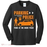 Parking Police Park At The Right Place Kids Long Sleeve Shirt thumb 0