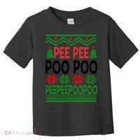 Pee Poo Poo Ugly Christmas Toddler T-Shirt thumb 0