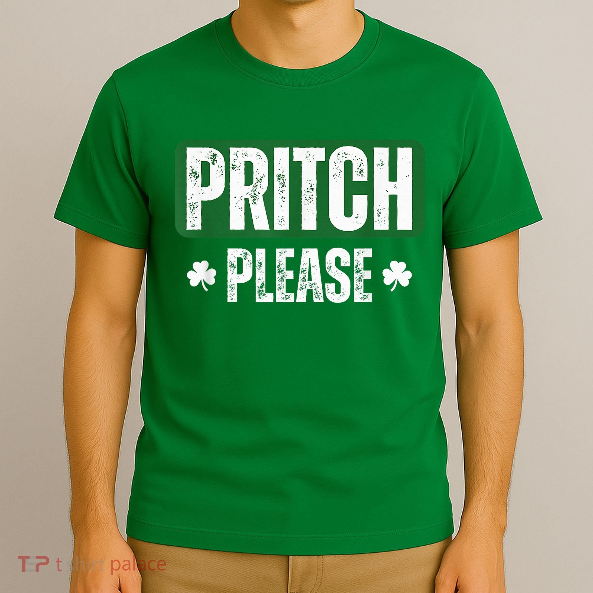 Pritch Please T-Shirt