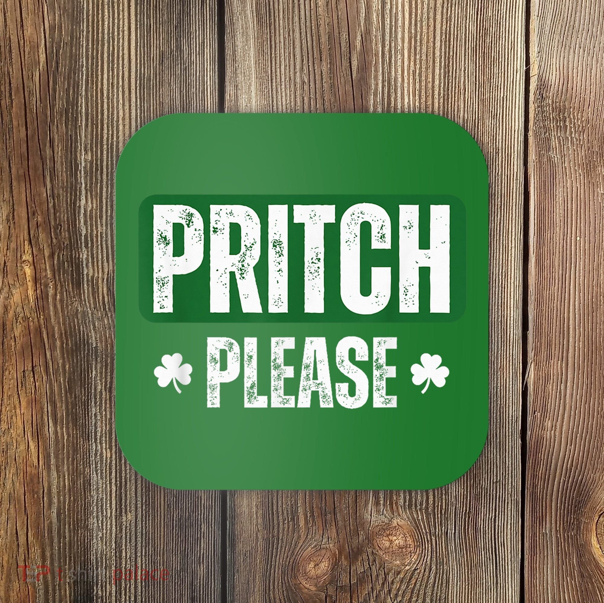 Pritch Please Coaster